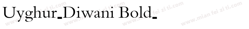 Uyghur-Diwani Bold字体转换